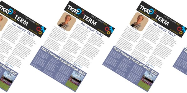 Read the Summer 2025 edition of our TKAT Term newsletter